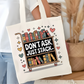 Don't Ask Just Stack Bookish Tote Bag – Reading Tote for Book Lovers – Book Reader Bag - Romance Reader Tote - Book Store Merchandise