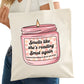 Smells Like She's Reading Smut Again Bookish Tote Bag – Reading Tote for Book Lovers – Book Reader Bag - Romance Reader Tote - Book Store