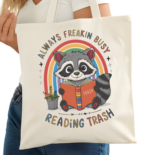 Always Reading Freaking Trash Racoon Bookish Tote Bag – Reading Tote for Book Lovers – Book Reader Bag - Romance Reader Tote - Book Store