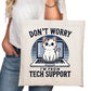 Don't Worry I'm From Tech Support Cat Bookish Tote Bag – Reading Tote for Book Lovers – Book Reader Bag - Romance Reader Tote - Book Store
