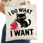 I Do What I Want Cat Tote Bag – Reading Tote for Book Lovers – Book Reader Bag - Romance Reader Tote - Book Store