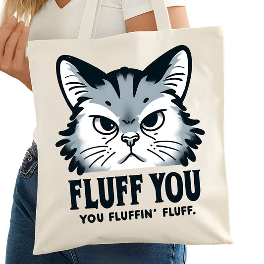 Fluff YOU Funny Cat Bookish Tote Bag – Reading Tote for Book Lovers – Book Reader Bag - Romance Reader Tote - Book Store