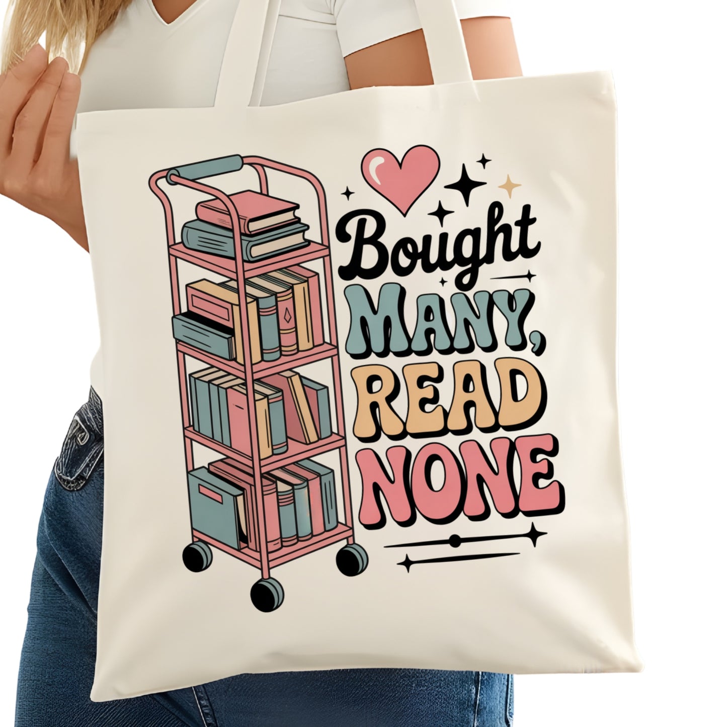 Bought Many Read None Funny Bookish Tote Bag – Reading Tote for Book Lovers – Book Reader Bag - Romance Reader Tote - Book Store