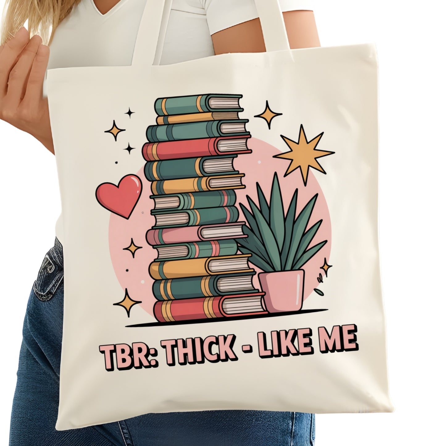 TBR Thick Like Me Bookish Tote Bag – Reading Tote for Book Lovers – Book Reader Bag - Romance Reader Tote - Book Store