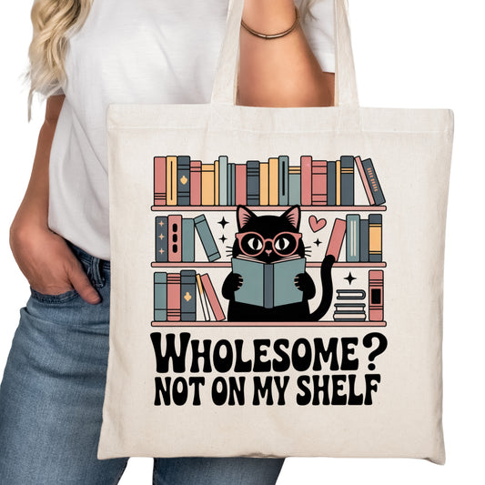 Wholesome Not on my Shelf Bookish Tote Bag – Reading Tote for Book Lovers – Book Reader Bag - Romance Reader Tote - Book Store
