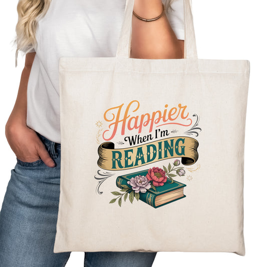 Happier When I'm Reading Bookish Tote Bag – Reading Tote for Book Lovers – Book Reader Bag - Romance Reader Tote - Book Store