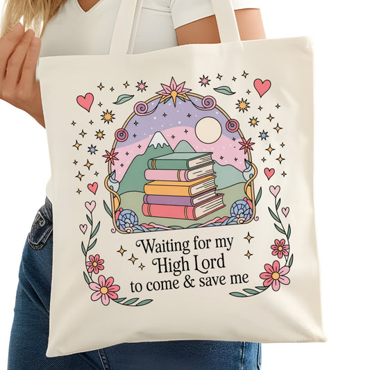 Waiting for My High Lord Romantasy Bookish Tote Bag – Reading Tote for Book Lovers – Book Reader Bag - Romance Reader Tote - Book Store