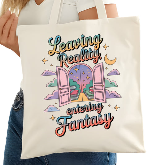 Leaving Reality Entering Fantasy Bookish Tote Bag – Reading Tote for Book Lovers – Book Reader Bag - Romance Reader Tote - Book Store