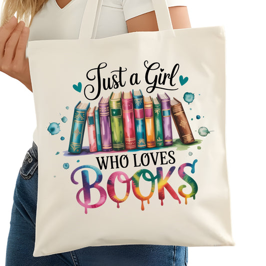 Just a Girl Who Loves Books Bookish Tote Bag – Reading Tote for Book Lovers – Book Reader Bag - Romance Reader Tote - Book Store