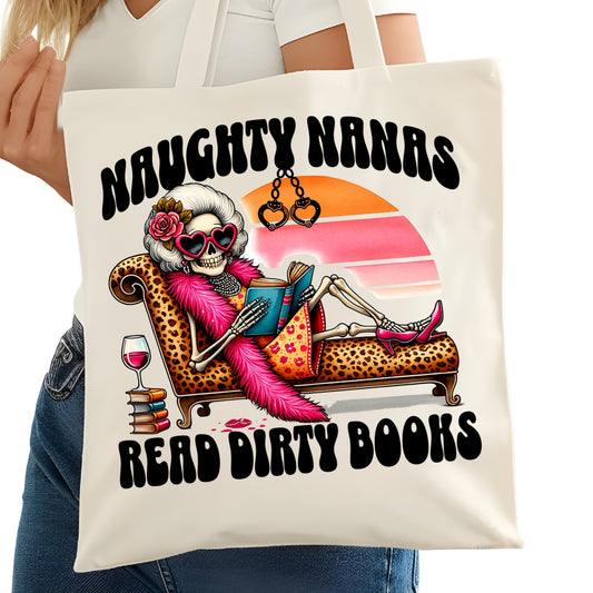 Naughty Nanas Read Dirty Books Bookish Tote Bag – Reading Tote for Book Lovers – Book Reader Bag - Romance Reader Tote - Book Store