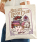 Belle's Book CLub Bookish Tote Bag – Reading Tote for Book Lovers – Book Reader Bag - Romance Reader Tote - Book Store