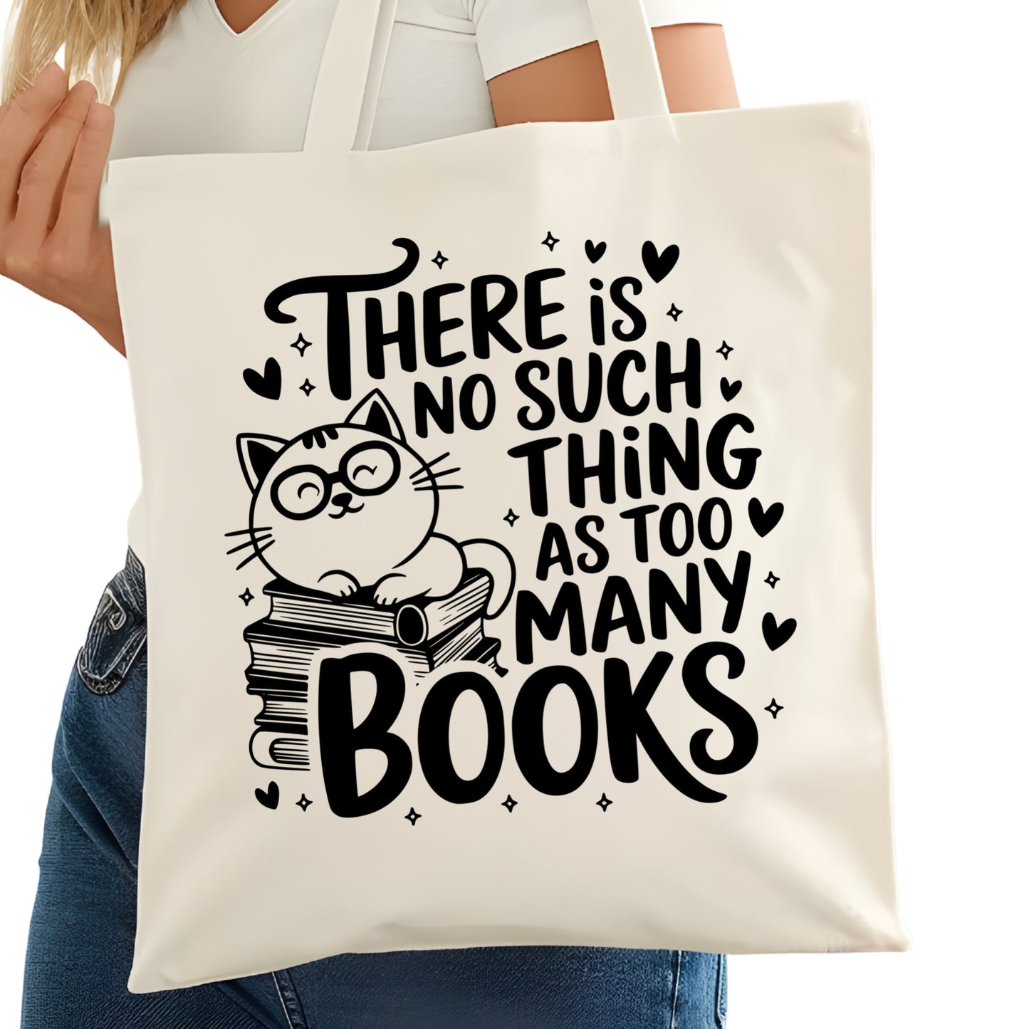 There is No SUch Thing as Too Many Books Bookish Tote Bag – Reading Tote Book Lovers – Book Reader Bag - Romance Reader Tote - Book Store