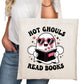 Hot Ghouls Read Books Ghost Spooky Bookish Tote Bag – Reading Tote for Book Lovers – Book Reader Bag - Romance Reader Tote - Book Store