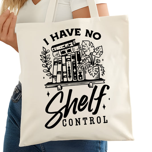 I Have No Shelf Control Bookish Tote Bag – Reading Tote for Book Lovers – Book Reader Bag - Romance Reader Tote - Book Store