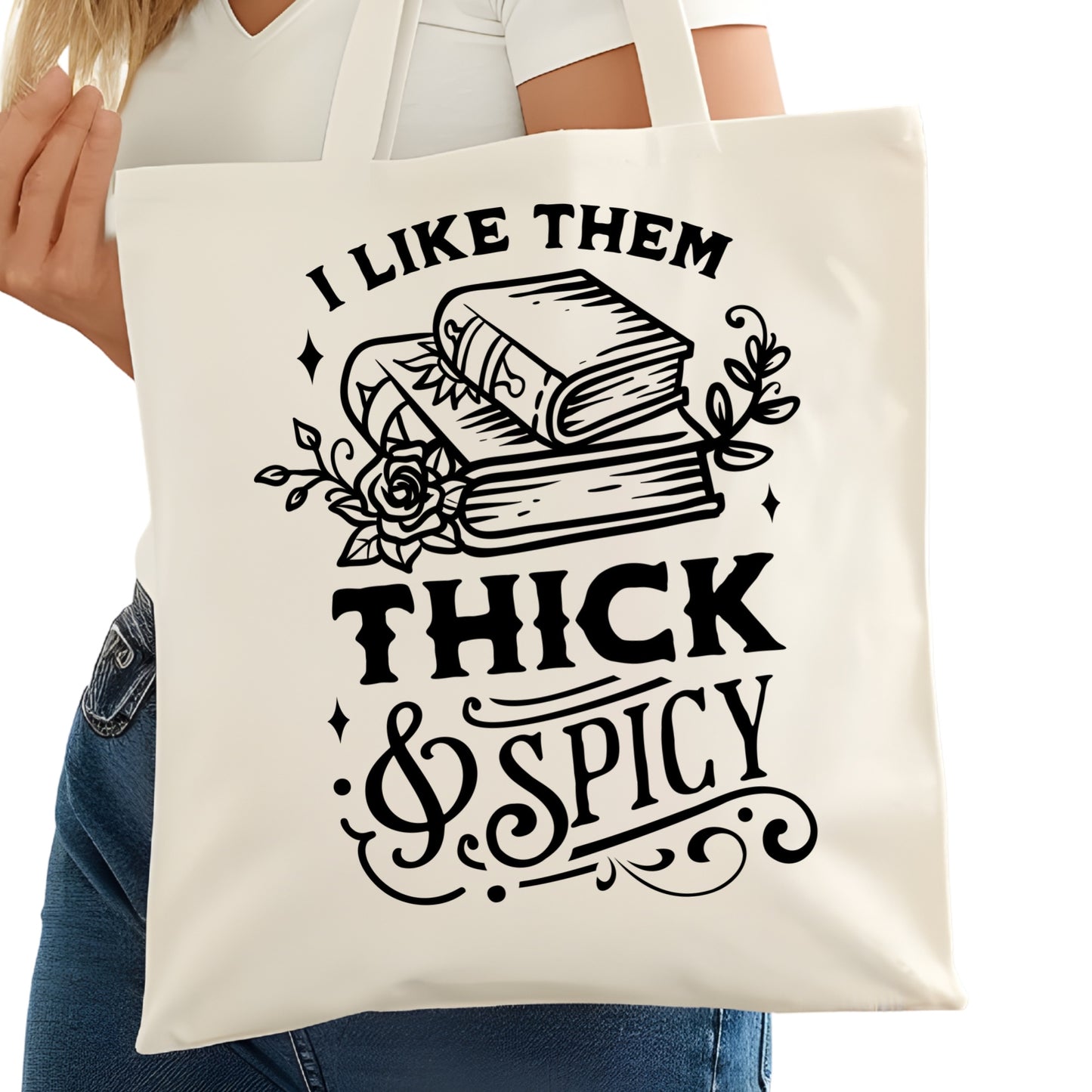I Like Them Thick and Spicy Bookish Tote Bag – Reading Tote for Book Lovers – Book Reader Bag - Romance Reader Tote - Book Store