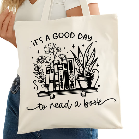 It's a Good Day to Read a Books Bookish Tote Bag – Reading Tote for Book Lovers – Book Reader Bag - Romance Reader Tote - Book Store
