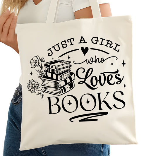 Just a Girl Who Loves Books Bookish Tote Bag – Reading Tote for Book Lovers – Book Reader Bag - Romance Reader Tote - Book Store