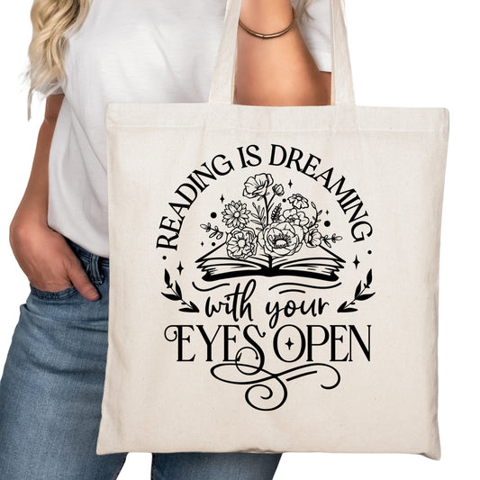 Reading is Dreaming With Your Eyes Open Bookish Tote Bag – Reading Tote for Book Lovers – Book Reader Bag - Romance Reader Tote - Book Store