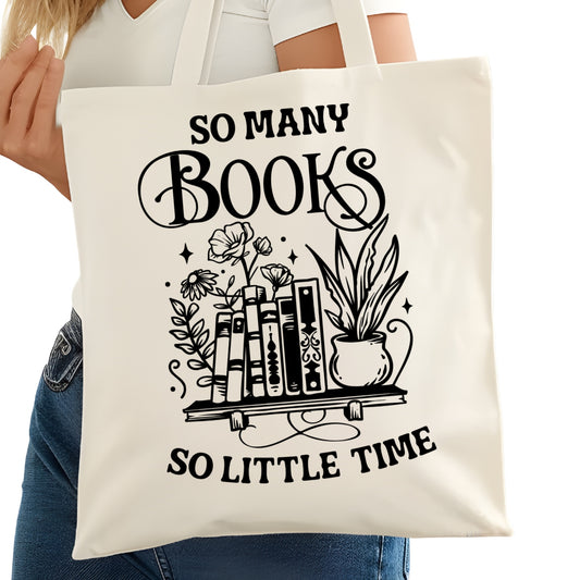 So Many Books So Little Time Bookish Tote Bag – Reading Tote for Book Lovers – Book Reader Bag - Romance Reader Tote - Book Store