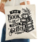 The Book is Always Better Bookish Tote Bag – Reading Tote for Book Lovers – Book Reader Bag - Romance Reader Tote - Book Store