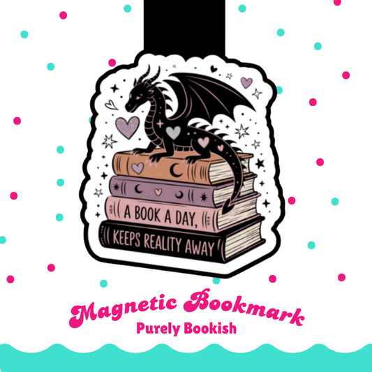 Magnetic Bookmark, A Book A Day Keeps Reality Away Dragon Laminated with Holographic Overlay, Waterproof, Bookstore Merch, Book Reader