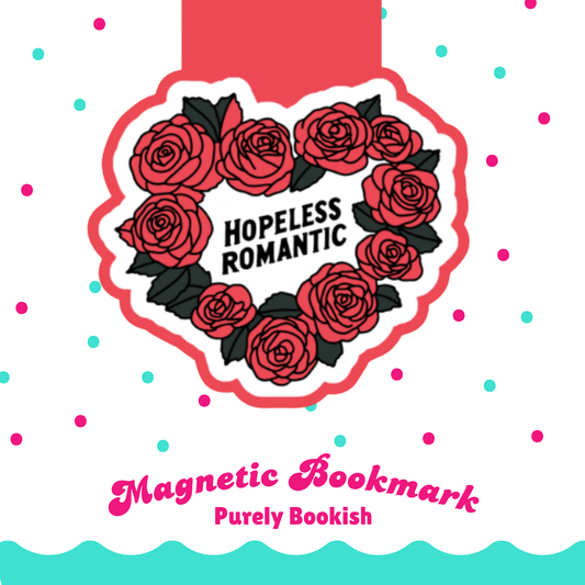 Magnetic Bookmark, Hopeless Romantic Roses Laminated with Holographic Overlay, Waterproof, Bookstore Merch, Book Reader