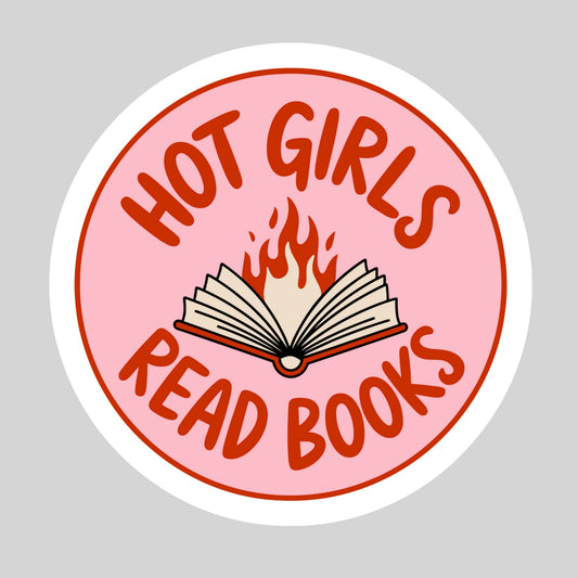Hot Girls Rad Books! Book Reader Sticker – 3" Waterproof Bookish Sticker with Holo Overlay – Reading, Books, Reader Gift, Book Lover