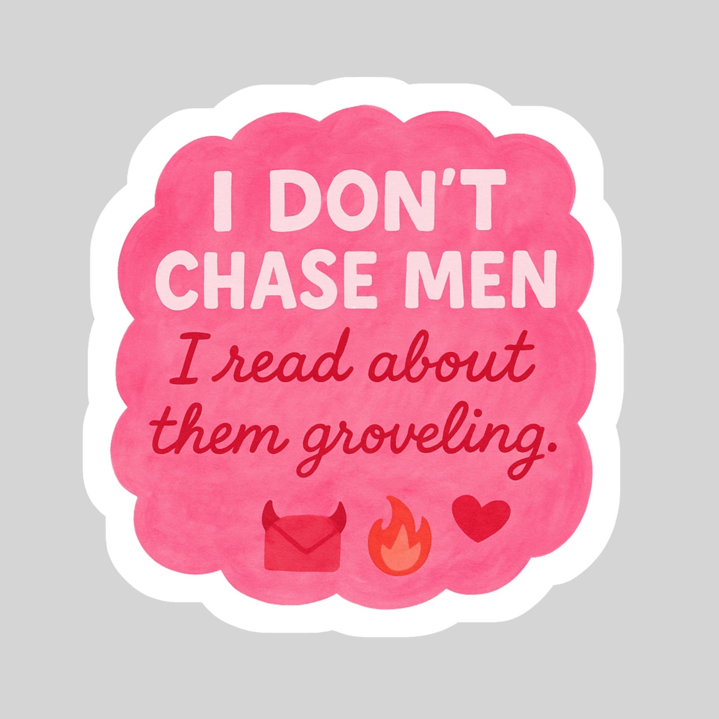 I Don't Chase Men Book Reader Sticker – 3" Waterproof Bookish Sticker with Holo Overlay – Reading, Books, Reader Gift, Book Lover