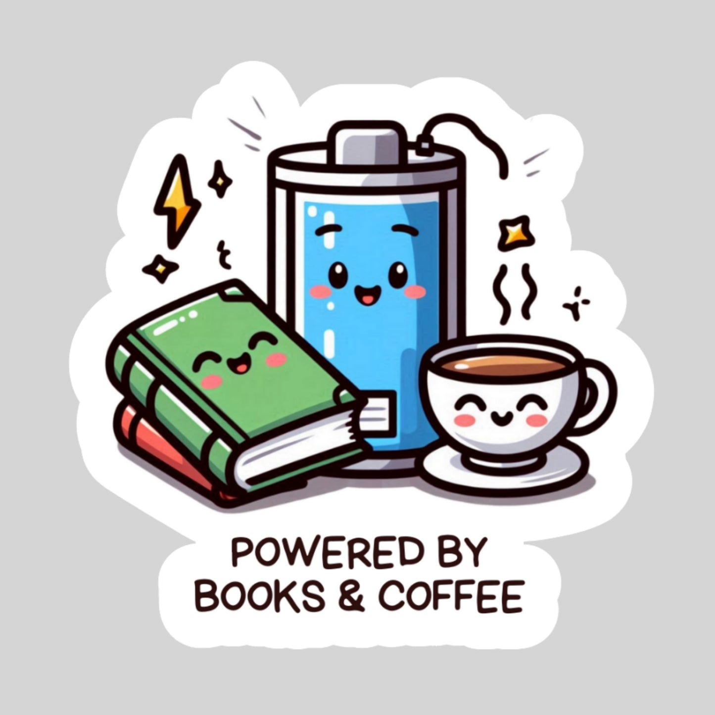 Powered By Books and Coffee Kawaii Book Reader Sticker – 3" Waterproof Bookish Sticker with Holo Overlay – Reading, Books, Reader Gift