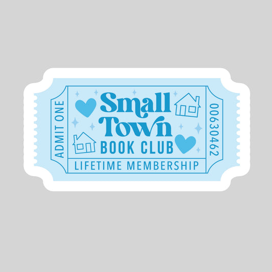 Small Town Book Club Book Reader Sticker – 3" Waterproof Bookish Sticker with Holo Overlay – Reading, Books, Reader Gift, Bookstore Merch