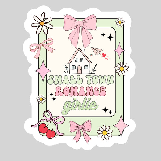 Small Town Romance Girlie Book Reader Sticker – 3" Waterproof Bookish Sticker with Holo Overlay – Reading, Books, Reader Gift, Book Lover