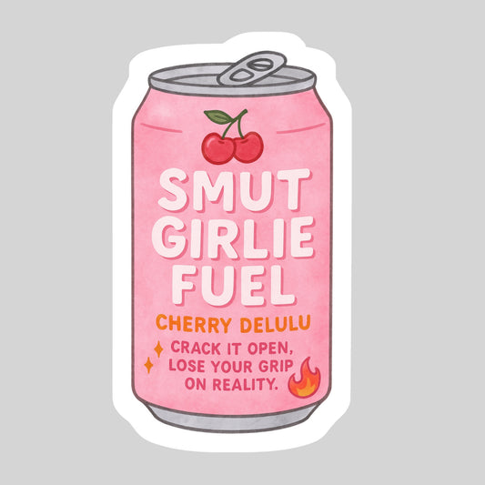 Smut Girlie Fuel Book Reader Sticker – 3" Waterproof Bookish Sticker with Holo Overlay – Reading, Books, Reader Gift, Book Lover, Bookstore
