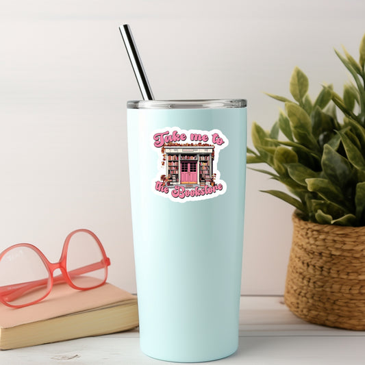 Take me to the Bookstore Book Reader Sticker – 3" Waterproof Bookish Sticker with Holo Overlay – Reading, Books, Reader Gift, Book Lover