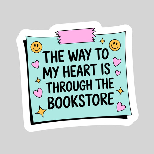 The Way to My Heart is Through the Bookstore Book Reader Sticker – 3" Waterproof Bookish Sticker with Holo Overlay – Reading, Books