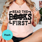 Read the Banned Books First Book Reader Shirt, Book Lover Comfy Soft Tee, Reading Lover Top, Bookish Graphic, Gift for Readers