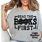 Read the Banned Books First Book Reader Shirt, Book Lover Comfy Soft Tee, Reading Lover Top, Bookish Graphic, Gift for Readers