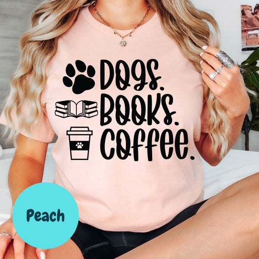 Dogs Books and Coffee Book Reader Shirt, Book Lover Comfy Soft Tee, Reading Lover Top, Bookish Graphic, Gift for Readers