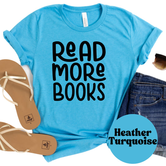 Read More Books Book Reader Shirt, Book Lover Comfy Soft Tee, Reading Lover Top, Bookish Graphic, Gift for Readers