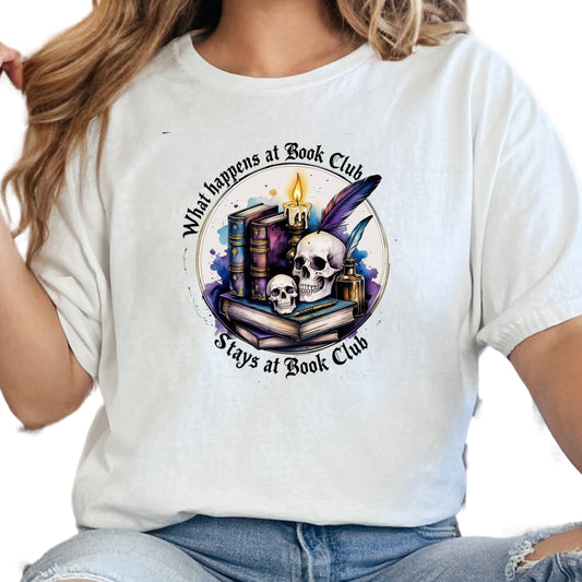 What Happens at Book Club Stays at Book Club Shirt, Book Lover Comfy Soft Tee, Reading Lover Top, Bookish Graphic, Gift for Readers