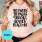 Between the Pages of a Book is a Lovely Place to Be Shirt, Book Lover Comfy Soft Tee, Reading Lover Top, Bookish Graphic, Gift for Readers